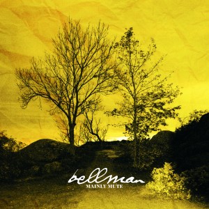 Bellman - Mainly Mute