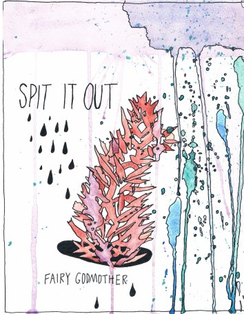 Fairy Godmother Spit It Out EP album Bandcamp