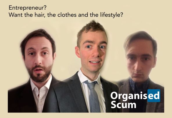 Organised Scum Fotograph