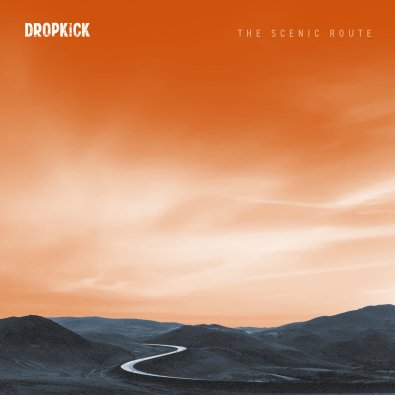 Dropkick The Scenic Route album review 2020 Bobo Integral Records
