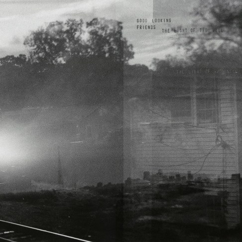 Good Looking Friends The Light of the Well We're Trying Records