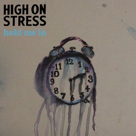 High on Stress Hold Me In Bandcamp album review Minneapolis