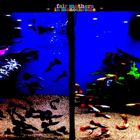 Fair Mothers In Monochrome album review