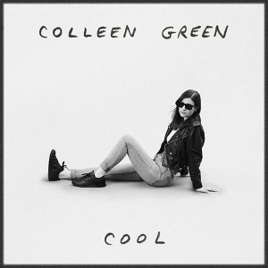 Colleen Green Cool album Hardly Art September 2021 review
