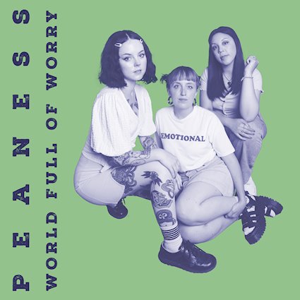 Peaness band World Full of Worry artwork and album review
