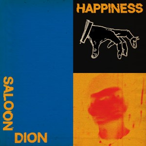 Saloon Dion Happiness single 2023