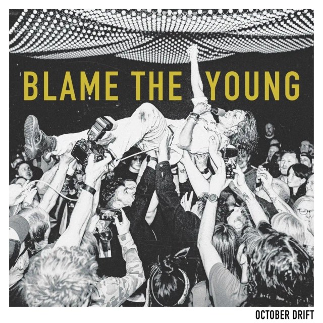 October Drift Blame the Young album artwork