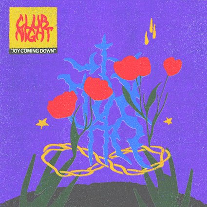 Club Night Joy Coming Down album artwork